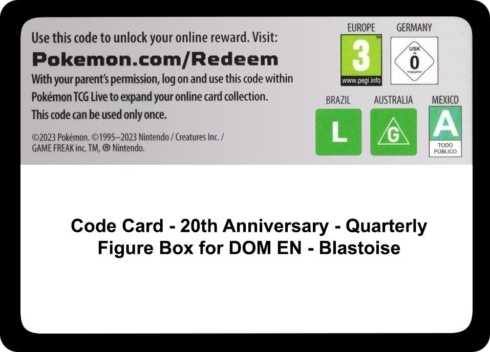 Image for Code Card - 20th Anniversary - Quarterly Figure Box for DOM EN - Blastoise - Pokemon