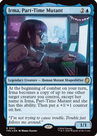 Irma, Part-Time Mutant (Surge Foil) (12) (TMC)