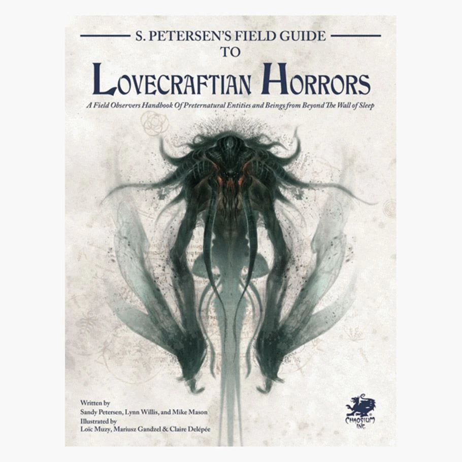 S. Petersen's Field Guide to Lovecraftian Horrors