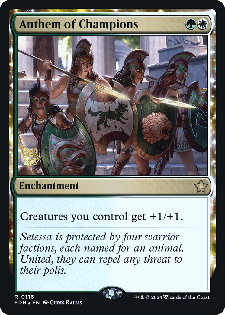 Anthem of Champions [Foundations Prerelease Promos]
