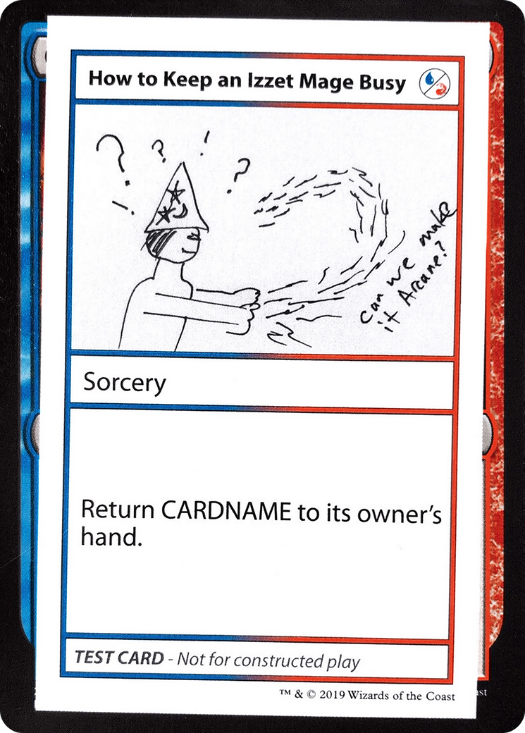 How to Keep an Izzet Mage Busy (2021 Edition) [Mystery Booster Playtest Cards]