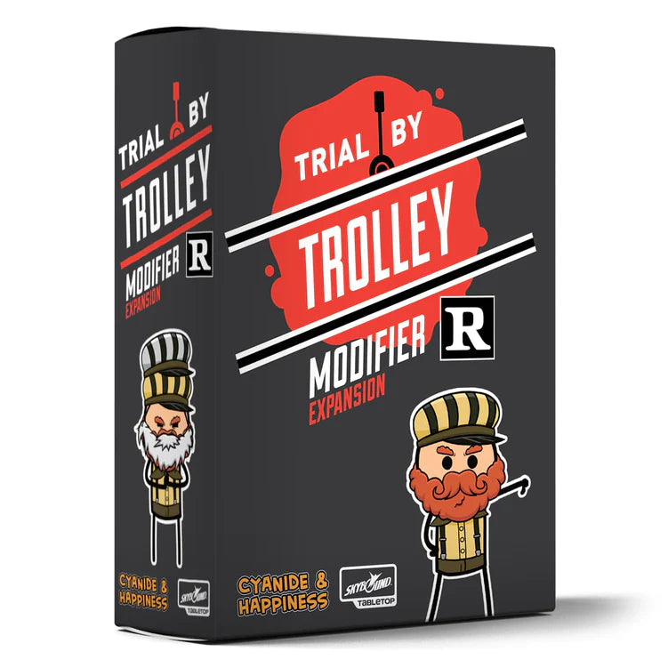 Trial by Trolley - R-Rated Modifier Expansion