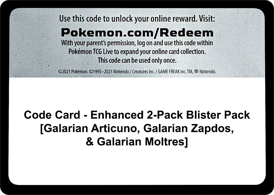 Image for Code Card - Enhanced 2-Pack Blister Pack [Galarian Articuno, Galarian Zapdos, & Galarian Moltres] - Pokemon