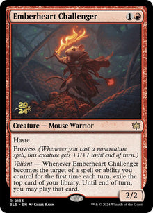 Emberheart Challenger [Bloomburrow Prerelease Promos]