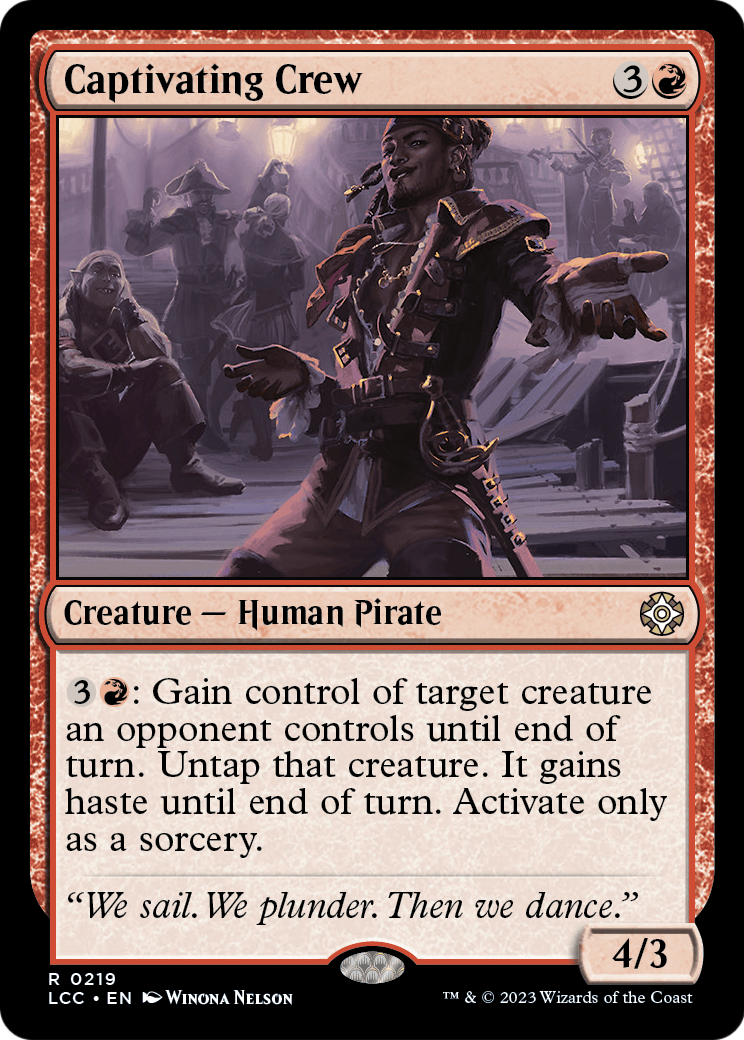 Captivating Crew [The Lost Caverns of Ixalan Commander]