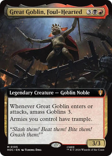 Image for Great Goblin, Foul-Hearted (Extended Art) (105) (HOC) - Magic: The Gathering