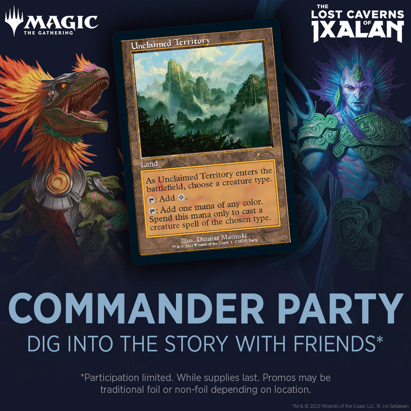 Event Ticket - Lost Caverns of Ixalan Commander Party - 12/17/23 @ 2:00PM
