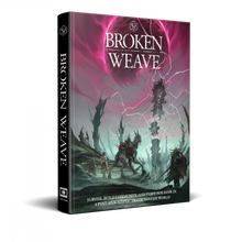 Broken Weave - Core Rulebook