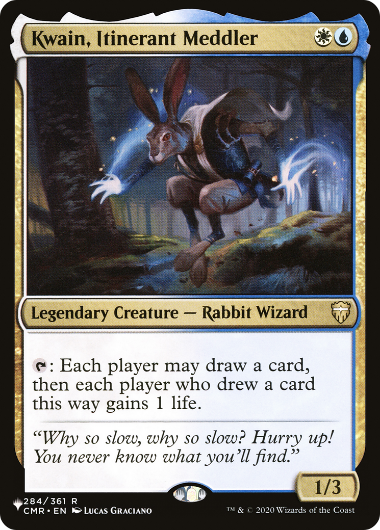 Kwain, Itinerant Meddler [The List]