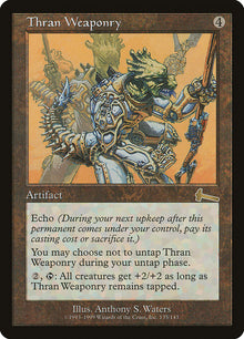 Thran Weaponry [Urza's Legacy]