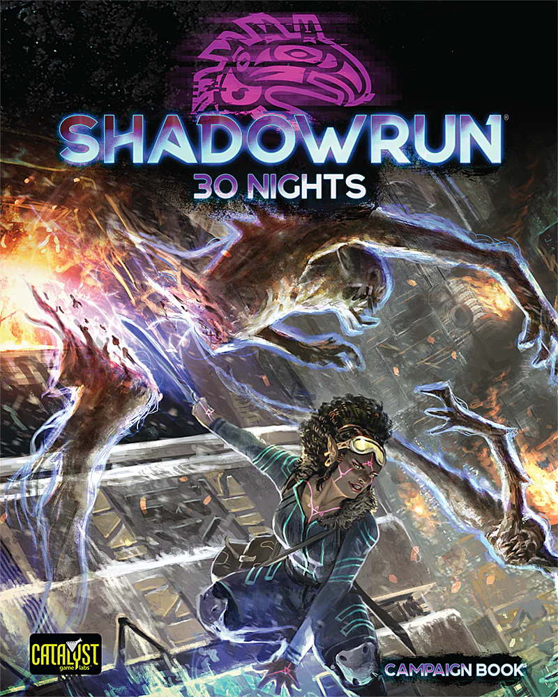 Shadowrun: 30 Nights - 6th Edition
