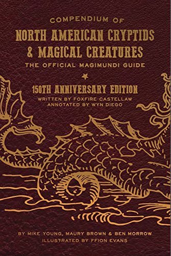 Compendium of  North American Cryptids & Magical Creatures