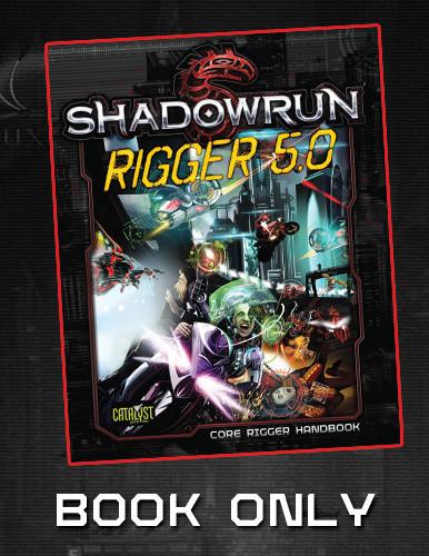 Shadow Run: Rigger 5.0 - 5th Edition