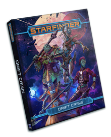 Starfinder RPG: Drift Crisis - [CLEARANCE]