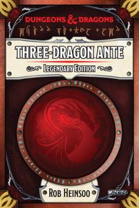 D&D Three Dragon Ante: Legendary Edition